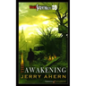 The Awakening: The Survivalist
