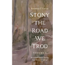 Stony the Road We Trod, Volume 1