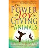 The Power of Joy in Giving to Animals