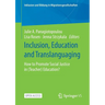 Inclusion, Education and Translanguaging: How to Promote Social Justice in (Teacher) Education?
