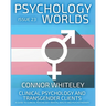 Issue 23: Clinical Psychology and Transgender Clients A Guide To Clinical Psychology, Mental Health and Psychotherapy