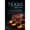 Texas Style Recipes: A Complete Cookbook of Southwest Dish Ideas!