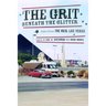 The Grit Beneath the Glitter: Tales from the Real Las Vegas