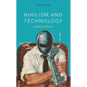 Nihilism and Technology