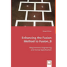 Enhancing the Fusion Method to Fusion_B