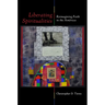 Liberating Spiritualities: Reimagining Faith in the Américas