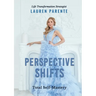 Perspective Shifts: Total Self-Mastery