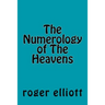 The Numerology of The Heavens