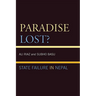 Paradise Lost?: State Failure in Nepal