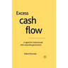 Excess Cash Flow: A Signal for Institutional and Corporate Governance