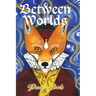 Between Worlds