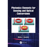 Photonics Elements for Sensing and Optical Conversions