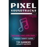 Pixel Soundtracks: Exploring Video Game Music through Twenty Games