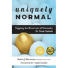 Uniquely Normal: Tapping the Reservoir of Normalcy to Treat Autism