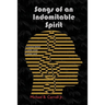 Songs of an Indomitable Spirit