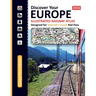 Icon and Info Illustrated Railway Atlas - Discover Your Europe - 2026: Global Pass Edition - Specifically Designed for Interrail and Eurail Rail Pass