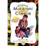Beyond Macaroni and Cheese