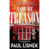 Assume Treason: A Matt Barlow Novel