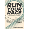 Run Your Race: The Book of Acts is a Playbook, Not Just a History Book