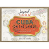 Cuba on the Labels: A Selection of Cuba-Themed Cigar Labels Printed Outside of Cuba