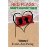Red Flags: Don't Ignore Them