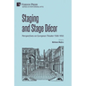 Staging and Stage Décor: Perspectives on European Theater 1500-1950