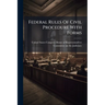 Federal Rules Of Civil Procedure With Forms