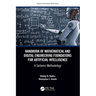 Handbook of Mathematical and Digital Engineering Foundations for Artificial Intelligence: A Systems Methodology
