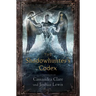 The Shadowhunter's Codex: Being a Record of the Ways and Laws of the Nephilim, the Chosen of the Angel Raziel