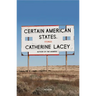 Certain American States: Stories