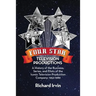 Four Star Television Productions: A History of the Business, Series, and Pilots of the Iconic Television Production Company: 1952-1989