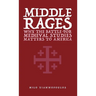 Middle Rages: Why The Battle For Medieval Studies Matters To America