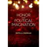 Honor and Political Imagination