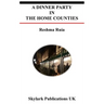 A Dinner Party in the Home Counties