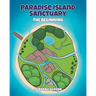 Paradise Island Sanctuary: The Beginning
