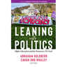 Leaning Into Politics: Higher Educationand the Democracy We Need