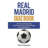 Real Madrid Quiz Book