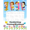 Handwriting: Printing Workbook: Jumbo Tracing Letters, Numbers And Shapes Practice Workbook For Preschoolers Ages 3-5