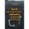 Bad Intentions, 7