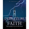 Departure From the Faith: Seducing Spirits & The End Times Church
