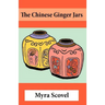 The Chinese Ginger Jars