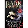 Dark Desire: A Billionaire Dark Contemporary Romance (Large Print)