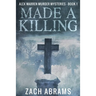 Made A Killing