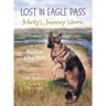Lost in Eagle Pass: Minty's Journey Home (Based On A True Story)
