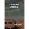 American Twilight