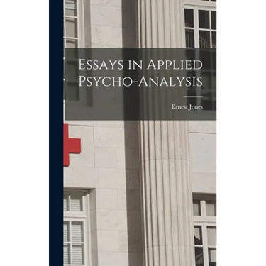Essays in Applied Psycho-analysis