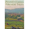 Pennsylvania Fireside Tales Volume 7
