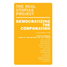 Democratizing the Corporation: The Bicameral Firm and Beyond