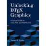 Unlocking LaTeX Graphics: A Concise Guide to TikZ/PGF and PGFPLOTS