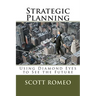 Strategic Planning: Using Diamond Eyes to See the Future